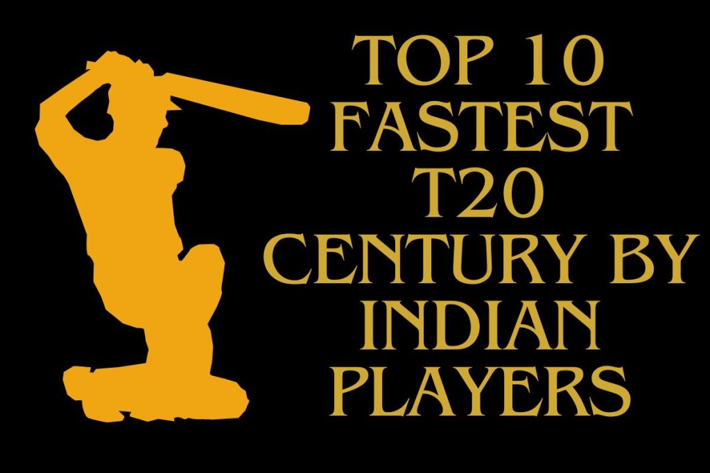 Fastest T20 Century