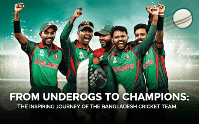 From Underdogs to Champions: The Inspiring Journey of the Bangladesh Cricket Team